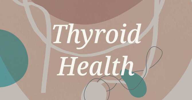 Thyroid Health